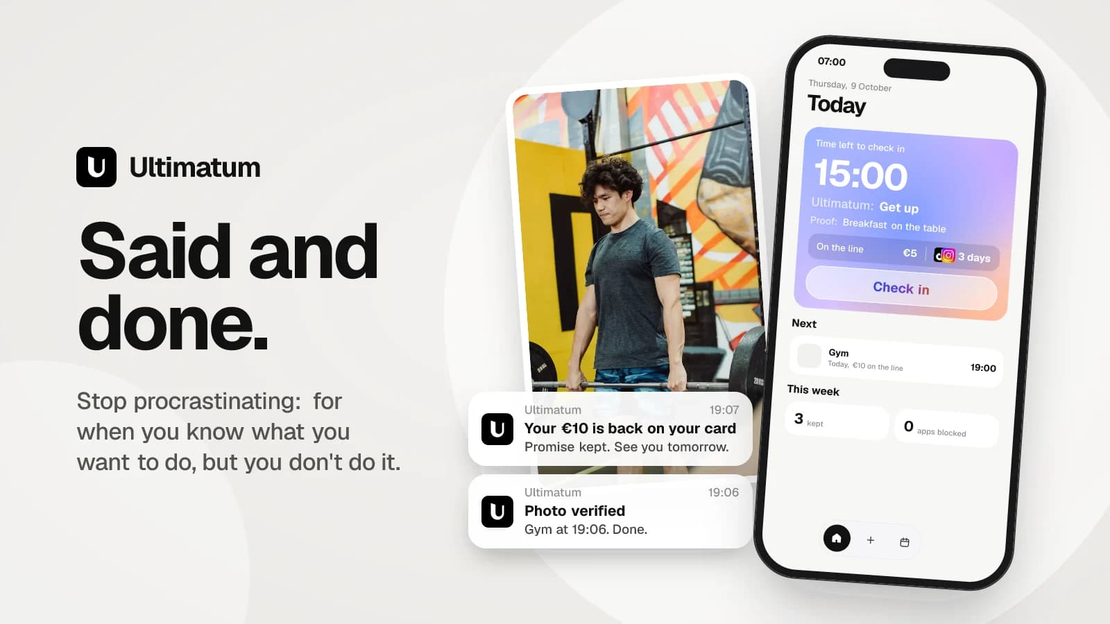 Ultimatum iPhone app with a daily goal and money on the line, next to a gym photo and notifications confirming the promise was kept